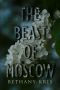 [The Beast of Moscow 01] • The Beast of Moscow